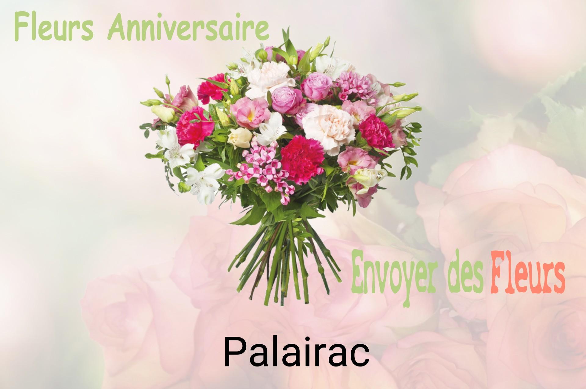 Bouquet de fleurs d’anniversaire livré à Palairac